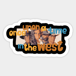Serenade of the Spaghetti Western: Tribute to Once Upon a Time in the West Sticker